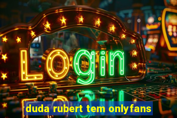 duda rubert tem onlyfans